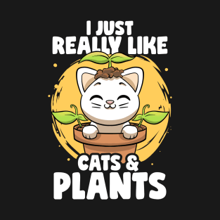 I Just Really Like Cats & Plants Lovers Botanical Plants T-Shirt