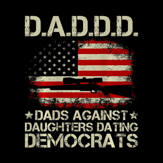 Daddd Gun Dads Against Daughters Dating Democrats by lowkeya