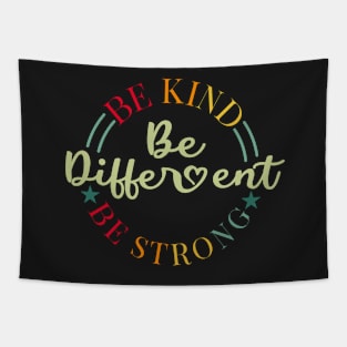 Retro Be Kind Be Strong Be Different design Tapestry