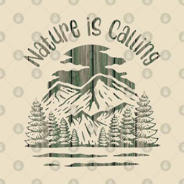 Nature is Calling Green Wooded Mountains by Kylie Paul