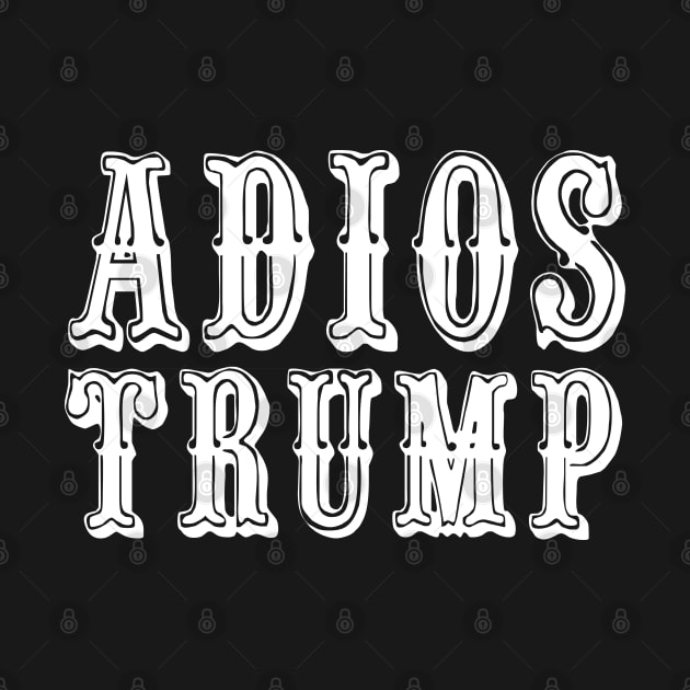 Adios Trump adios trump 2020 adios trump adios by Gaming champion