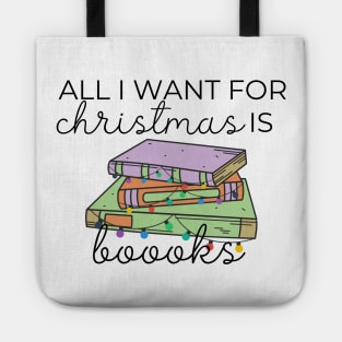 All I Want For Christmas Is Books Tote