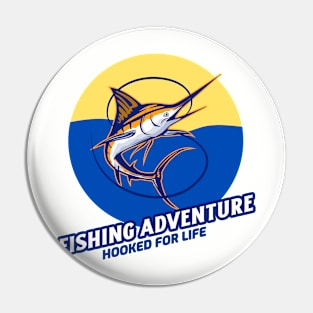 Fishing Adventure Hooked For Life Pin