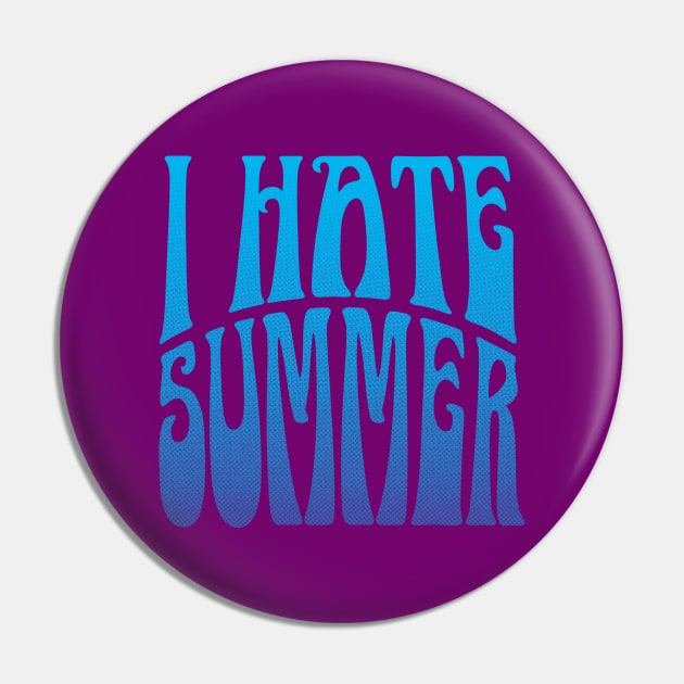 I hate summer Pin by daparacami