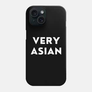 Very Asian Phone Case