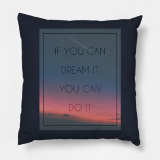 Dream it Pillow