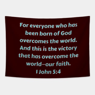 Bible Verse 1 John 5:4 Tapestry