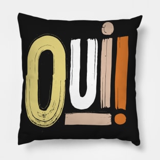 Oui! in black Pillow