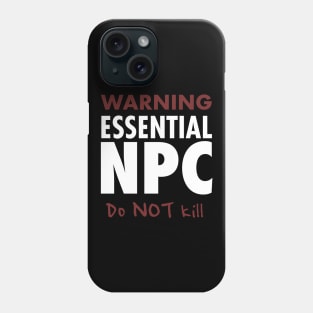 Essential NPC Phone Case