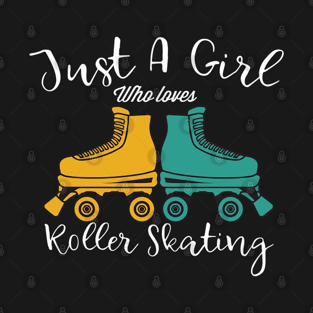 Just A Girl Who Loves Roller Skating by BlendedArt