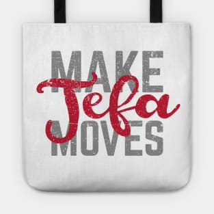 Make Jefa Moves - vintage design Tote