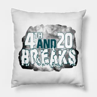 4th And 20 Sports Breaks Pillow