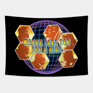 Wanna Take You for a Ride Tapestry