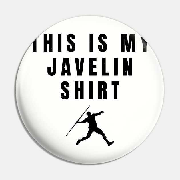 Mens This Is My Javelin Shirt Athlete Gift Pin by atomguy