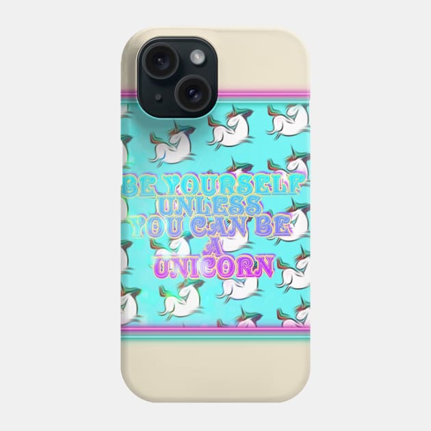 Unicorns rule Phone Case by Sunwutreasurex5