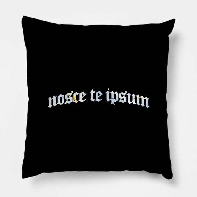 Nosce Te Ipsum - Know Thyself - Know Yourself Pillow by overweared