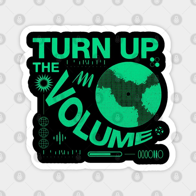 Turn The Volume Up Electric Pulse Magnet by Shit Post Hero