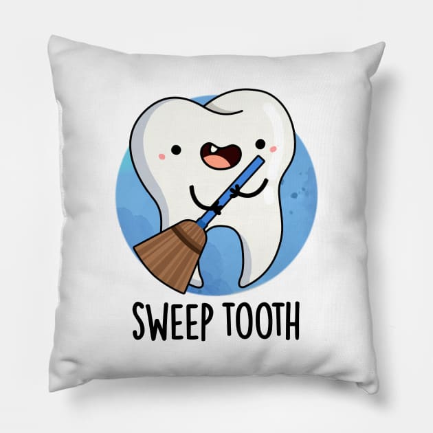 Sweep Tooth Cute Dental Pun Pillow by punnybone