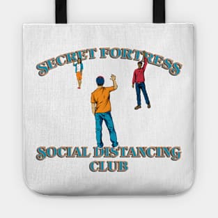 Secret Fortress Social Distancing Club Tote