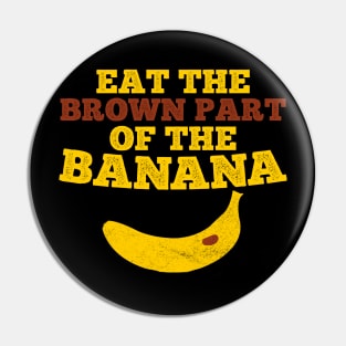 Brown Part Banana Pin