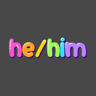 he/him jellybean design T-Shirt