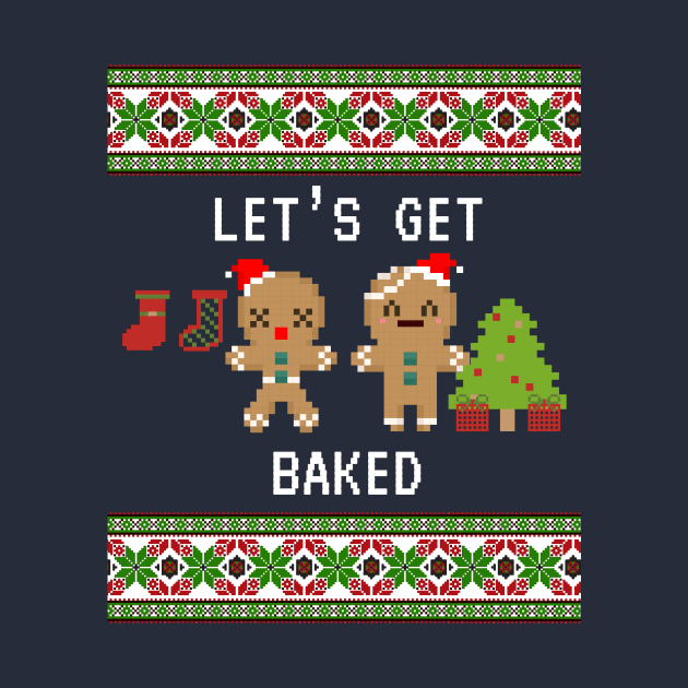Let's Get Baked Funny Christmas Sweater by Printadorable
