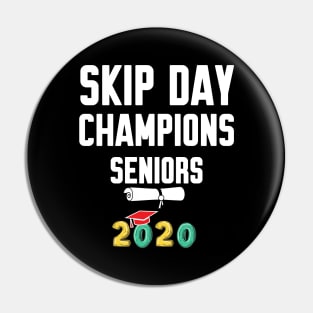 Skip Day Champions Senior 2020 Pin