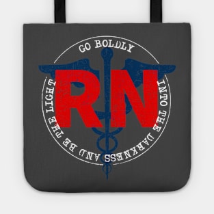 Registered Nurse Go BOLDly Tote