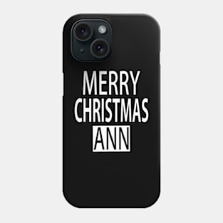 Merry Christmas Ann Phone Case