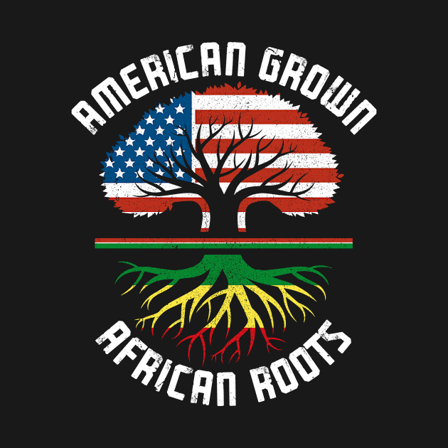 American Grown With African Roots - Africa Pride Strong by Zone32