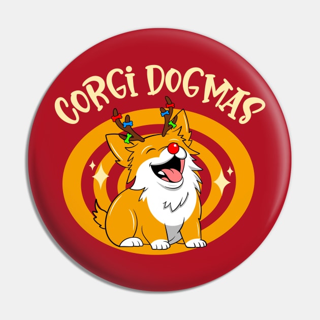 Corgi Dogmas not Merry Christmas Pin by Nine Tailed Cat