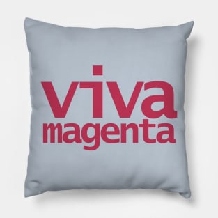 Viva Magenta Typography Color of the Year 2023 Pillow