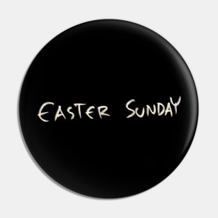 Easter Sunday Pin