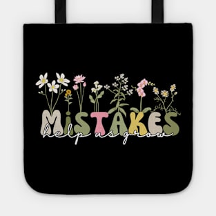 Mistakes Help Us Grow Tote