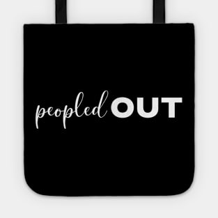 Peopled Out Tote