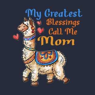 My Greatest Blessings Call Me Mom No Prob Llama Mother's day T-Shirt