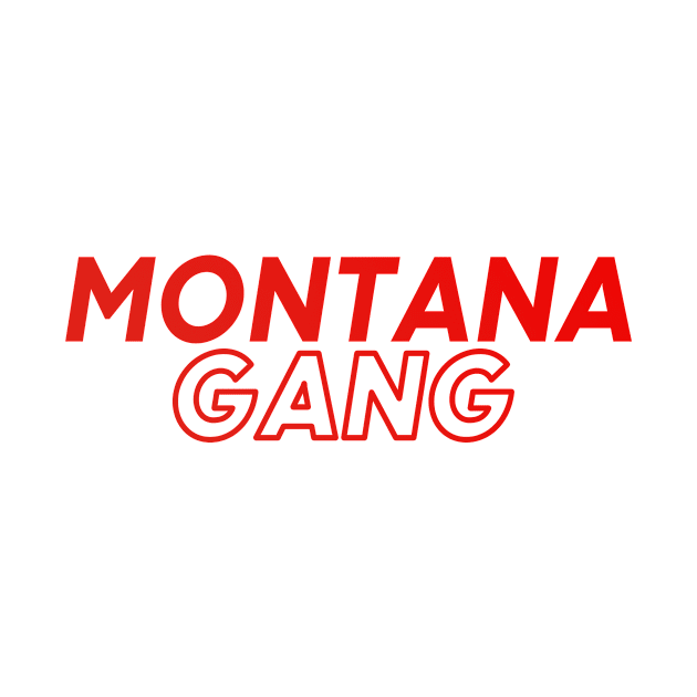 Montana Gang by DeekayGrafx
