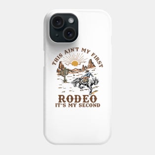 This Ain't My First Rodeo Its My 2nd Birthday Wild West Themed Phone Case