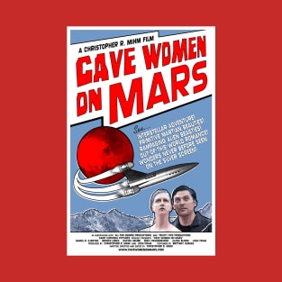 "Cave Women on Mars" poster T-Shirt