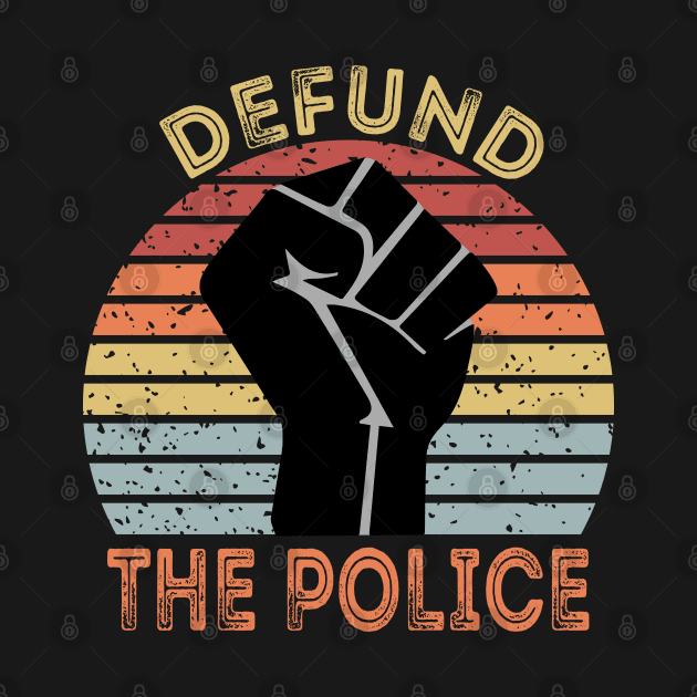 Defund The Police by DragonTees