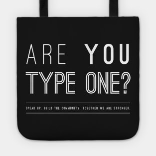 Are you Type 1? Tote