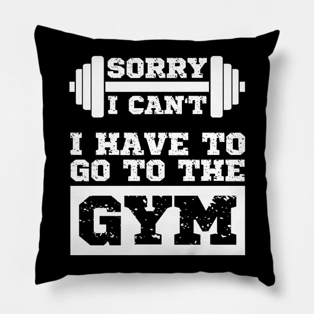 Funny Gym Quote, Workout Fitness Training Lovers Pillow by AS Shirts