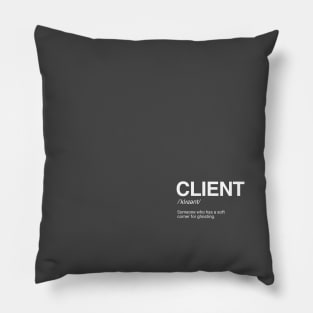 Funny Client Definition Pillow