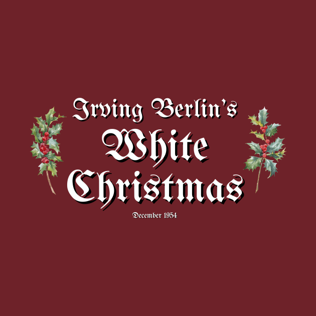 Irving Berlin's Christmas 1954 by kenocaster