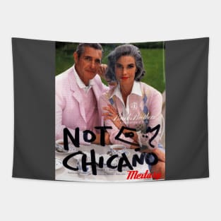 Not Chicano--a #mextasy banner print Tapestry