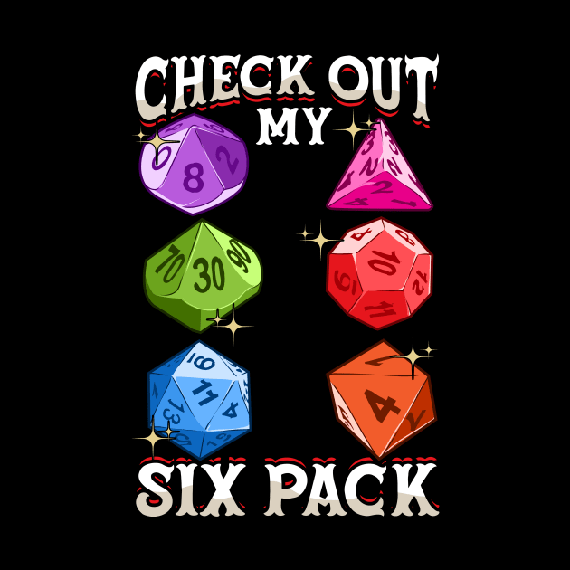 Check Out My Six Pack Funny Gaming Dice Pun by theperfectpresents