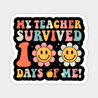 My Teacher Survived 100 Days Of Me School Groovy Magnet