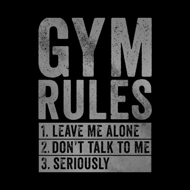 My Gym Rules - Funny Gym Quote by Horisondesignz