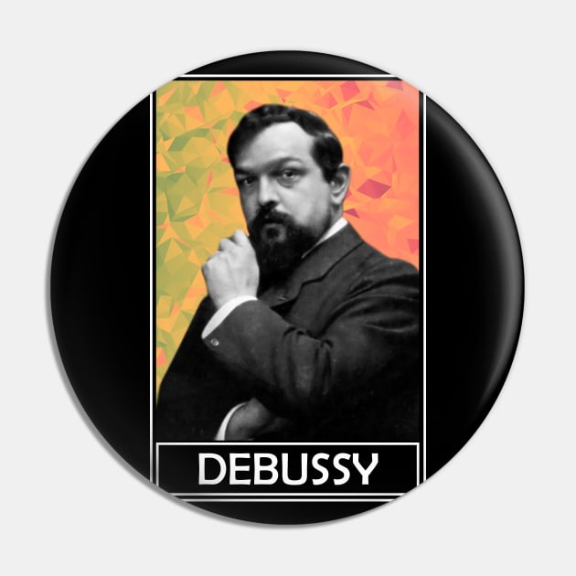 Claude Debussy​ Pin by TheMusicophile