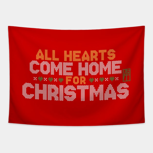 All Hearts COME HOME for Christmas - Family Christmas - Merry Christmas Tapestry by ArtProjectShop